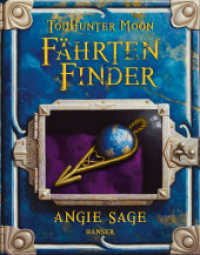 TodHunter Moon - FährtenFinder (TodHunter Moon 1) （2017. 384 S. Mit 15 s/w-Abbildungen. 204 mm）
