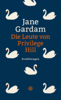 Die Leute von Privilege Hill : Erzählungen （2017. 352 S. 208 mm）