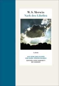 Nach den Libellen : Gedichte. Englisch-DeutschEdition Lyrik Kabinett. Mit einem Nachwort von Hans Jürgen Balmes (Edition Lyrik Kabinett bei Hanser) （2018. 144 S. 212 mm）