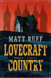 Lovecraft Country : Roman （2018. 432 S. 221 mm）