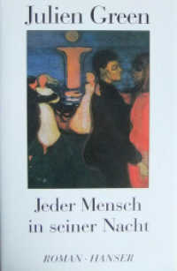 Jeder Mensch in seiner Nacht : Roman （1992. 366 S. 205 mm）
