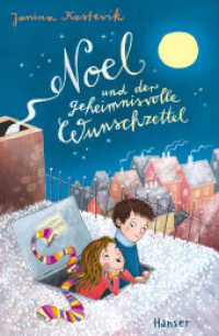 Noel und der geheimnisvolle Wunschzettel (Adventskalender) （2018. 128 S. 24 SW-Abb. 221 mm）