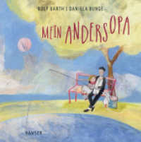 Mein Andersopa （2018. 32 S. m. zahlr. bunten Bild. 251 mm）