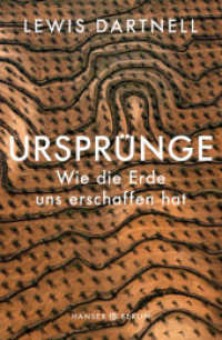 Ursprünge : Wie die Erde uns erschaffen hat （2019. 384 S. 221 mm）