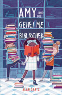 Amy und die geheime Bibliothek （6. Aufl. 2019. 248 S. 221 mm）