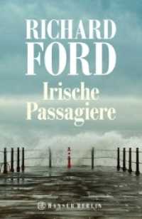 Irische Passagiere : Erz&auml;hlungen