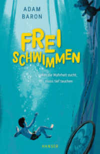 Freischwimmen （2. Aufl. 2020. 224 S. Mit Abbildungen. 218 mm）