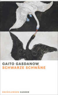 Schwarze Schwäne : Erzählungen （3. Aufl. 2021. 272 S. 209 mm）
