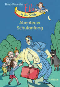 Ella in der Schule - Abenteuer Schulanfang (Ella in der Schule 1) （2. Aufl. 2020. 64 S. Durchgehend vierfarbig illustriert. 214 mm）