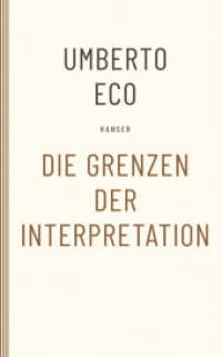 Die Grenzen der Interpretation （1992. 478 S. 224 mm）