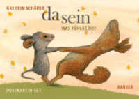 Da sein - Was fühlst du? Postkarten-Set （6. Aufl. 2021. 18 S. durchgehend vierfarbig illustriert. 150 mm）