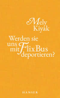 Werden sie uns mit FlixBus deportieren? （2. Aufl.）