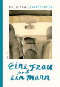 Eine Frau und ein Mann （2023. 224 S. 36 SW-Abb., 62 Farbabb. 214 mm）