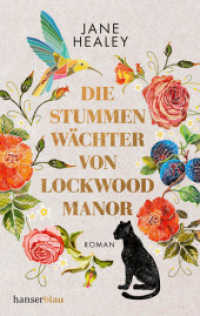 Die stummen Wächter von Lockwood Manor : Roman （2022. 384 S. 190 mm）
