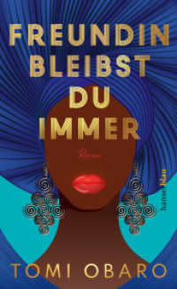 Freundin bleibst du immer : Roman （2022. 320 S. 208 mm）