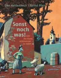 Sonst noch was : oder Die Kunst, miteinander zu reden （2. Aufl. 2022. 48 S. 185 mm）