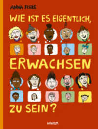 Wie ist es eigentlich, erwachsen zu sein? （2023. 80 S. Durchgehend vierfarbig. 282 mm）