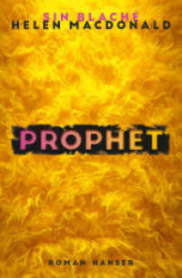 Prophet : Roman （2023. 528 S. 218 mm）