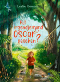 Hat irgendjemand Oscar gesehen? （2024. 320 S. 1 SW-Abb. 214 mm）