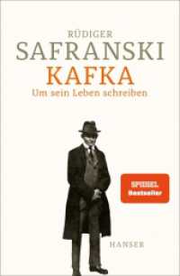 Kafka : Um sein Leben schreiben （4. Aufl. 2024. 256 S. 218 mm）
