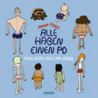 Alle haben einen Po - Mein erstes Buch vom Körper (Pappbilderbuch) （2. Aufl. 2024. 24 S. 188 mm）