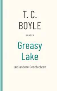 Greasy Lake : und andere Geschichten （2023. 292 S. 190 mm）