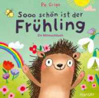 Sooo schön ist der Frühling : Ein Mitmachbuch （2. Aufl. 2025. 20 S. Durchgehend vierfarbig. 188 mm）