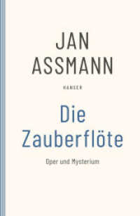 Die Zauberflöte : Oper und Mysterium （2018. 386 S. 215 mm）