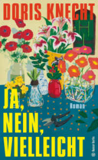 Ja, nein, vielleicht （2025. 240 S. 208 mm）
