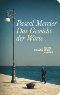 Das Gewicht der Worte (Kleine Reihe Hanser) （2024. 768 S. 147 mm）