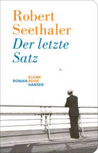 Der letzte Satz : Roman (Kleine Reihe Hanser) （2024. 128 S. 147 mm）