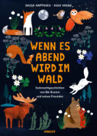 Wenn es Abend wird im Wald : Gutenachtgeschichten von Bär Brumm und seinen Freunden （2025. 176 S.）