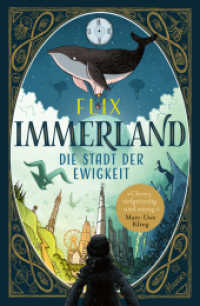 Immerland - Die Stadt der Ewigkeit （2025. 352 S. Mit Abbildungen. 220 mm）