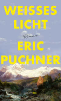 Weißes Licht : Roman （2025. 512 S.）