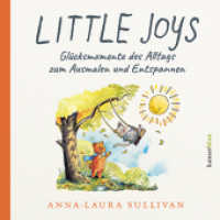 Little Joys : Glücksmomente des Alltags zum Ausmalen und Entspannen （2025. 96 S.）