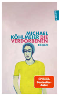 Die Verdorbenen : Roman