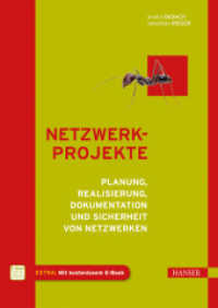 Netzwerkprojekte : Planung, Realisierung, Dokumentation und Sicherheit von Netzwerken. Extra: Mit kostenlosem E-Book. Zugangscode im Buch
