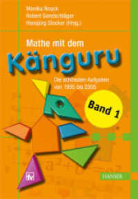 Mathe mit dem Känguru - Die schönsten Aufgaben von 1995 bis 2005 (Mathe mit dem Känguru Bd.1) （2007. 202 S. m. Zeichn. 211 mm）
