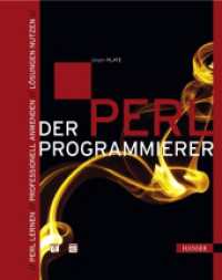 Der Perl-Programmierer, m. 1 Buch, m. 1 E-Book : Perl lernen - Professionell anwenden - Lösungen nutzen. Mit 1 E-Book （2010. 1232 S. m. Abb. 244 mm）