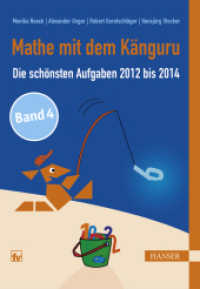 Mathe mit dem Känguru - Die schönsten Aufgaben 2012 bis 2014 (Mathe mit dem Känguru Bd.4) （2015. 183 S. m. Abb. 212 mm）