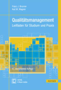 Qualitätsmanagement : EXTRA: E-Book inside. Zugangscode im Buch (Praxisreihe Qualität) （6., überarb. Aufl. 2016. 448 S. 242 mm）