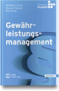 Gewährleistungsmanagement : Extra E-Book inside (Praxisreihe Qualität) （2018. 200 S. 242 mm）