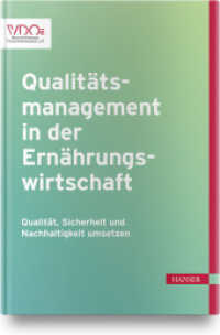 Qualitätsmanagement in der Ernährungswirtschaft : Qualität, Sicherheit und Nachhaltigkeit umsetzen （2019. 792 S. 246 mm）