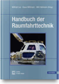 Handbuch der Raumfahrttechnik : Extra: E-Book inside （5. Aufl. 2019. 944 S. m. zahlr. farb. Abb. 278 mm）