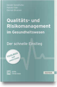 Qualitäts- und Risikomanagement im Gesundheitswesen : Toolbox zur Umsetzung. Extra: E-Book inside （2018. 157 S. 248 mm）