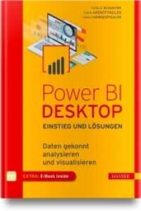 Power BI Desktop - Einstieg und Lösungen : Daten gekonnt analysieren und visualisieren. Mit E-Book