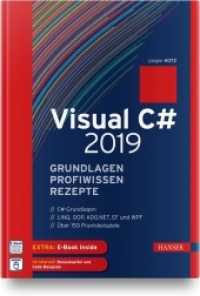 Visual C# 2019 - Grundlagen, Profiwissen und Rezepte, m. 1 Buch, m. 1 E-Book : C#-Grundlagen. LINQ, OOP, ADO.NET, Entity Framework und WPF. Über 150 Praxisbeispiele. Inkl. E-Book （2019. 1036 S. 247 mm）