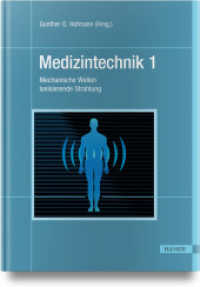 Medizintechnik 1 : Teil I: Mechanische Wellen. Teil II: Ionisierende Strahlung （2025. 424 S. Komplett in Farbe. 277 mm）