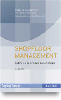 Shopfloor Management : Führen am Ort des Geschehens (Pocket Power) （2. Aufl. 2020. 128 S. 2c. 165 mm）