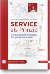 Service als Prinzip : 7 Management-Prinzipien für glückliche Kunden. Mit Online-Zugang （2022. 272 S. komplett vierfarbig. 245 mm）